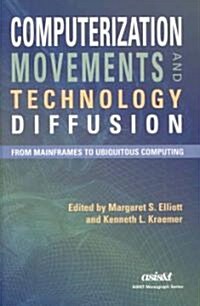 Computerization Movements and Technology Diffusion (Hardcover)