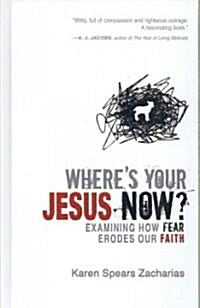 Wheres Your Jesus Now? (Hardcover)