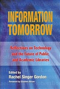Information Tomorrow (Paperback)