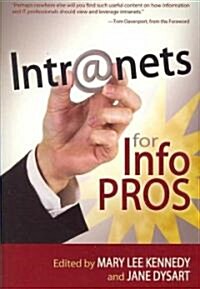 Intranets for Info Pros (Paperback)