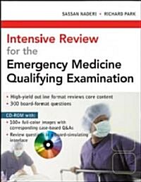 Intensive Review for the Emergency Medicine Qualifying Examination [With CDROM] (Paperback)