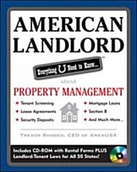 American Landlord: Everything U Need to Know... about Property Management [With CDROM] (Paperback)
