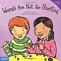 Words Are Not for Hurting (Paperback)