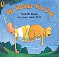 [중고] My Father the Dog (Paperback)