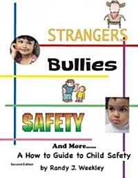 Strangers, Bullies, Safety and More (Paperback, 2nd)