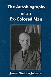 [중고] The Autobiography of an Ex-Colored Man (Paperback)