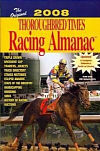 The Original Thoroughbred Times Racing Almanac (Paperback, 2008)
