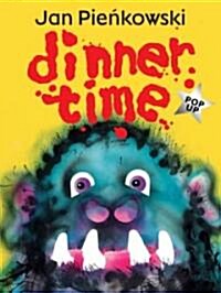 Dinnertime (Hardcover, Pop-Up, Reissue)