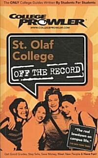 College Prowler St. Olaf College Off the Record (Paperback)