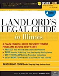 The Landlords Legal Guide in Illinois (Paperback, 4th)