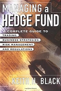 Managing a Hedge Fund (Hardcover)