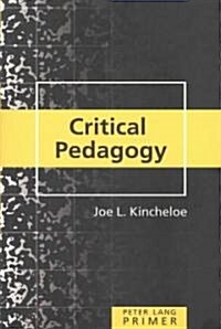 Critical Pedagogy Primer: Second Printing (Paperback, 3, Revised)