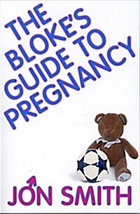 Blokes Guide to Pregnancy (Paperback)