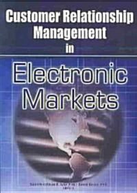 Customer Relationship Management in Electronic Markets (Paperback)