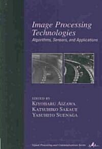 Image Processing Technologies (Hardcover)