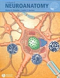 A Textbook of Neuroanatomy (Paperback)