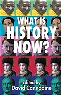 What Is History Now? (Paperback)