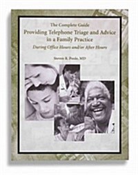 Providing Telephone Triage and Advice in a Family Practice (Paperback)