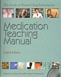 Medication Teaching Manual (Paperback, CD-ROM, Spiral)