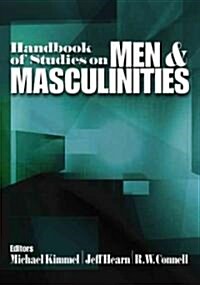 Handbook of Studies on Men and Masculinities (Hardcover)