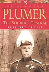 Plumer : The Soldiers General (Paperback)