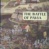 The Battle of Pavia (Paperback)