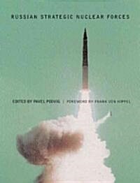 Russian Strategic Nuclear Forces (Paperback)