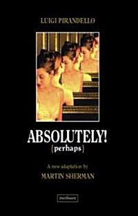 Absolutely Perhaps (Paperback)