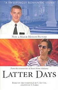 Latter Days (Paperback, 1st)