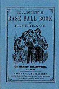 Haneys Base Ball Book of Reference (Paperback)