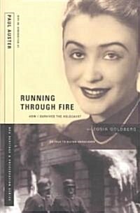 Running Through Fire: How I Survived the Holocaust (Paperback)