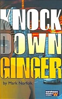 Knock Down Ginger (Paperback)