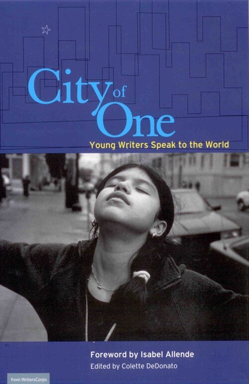 City of One: Young Writers Speak to the World (Paperback)