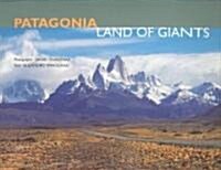 Patagonia: Land of Giants (Hardcover, 3)