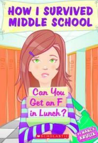 Can You Get an F in Lunch? (Paperback)