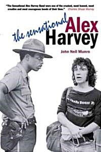 Sensational Alex Harvey (Paperback)