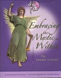 Embracing the Mystic Within (Paperback)