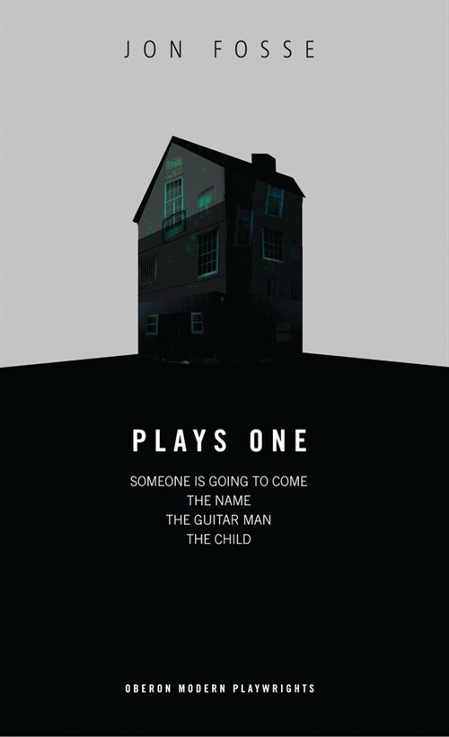 Fosse: Plays One : Someone is Going to Come Home; The Name; The Guitar Man; The Child (Paperback)
