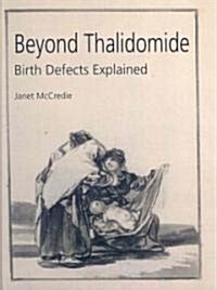 Beyond Thalidomide (Hardcover, 1st)