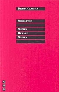 Women Beware Women (Paperback)