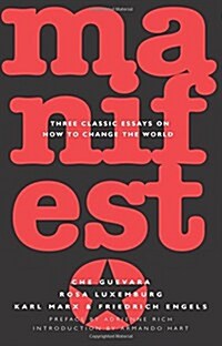 Manifesto: Three Classic Essays on How to Change the World (Paperback)