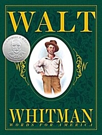 Walt Whitman: Words for America (Hardcover)