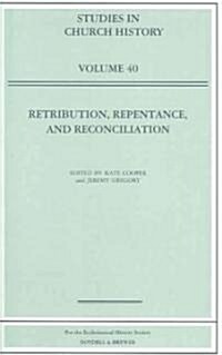 Retribution, Repentance, and Reconciliation (Hardcover)