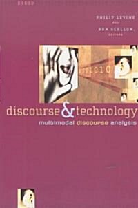 Discourse and Technology: Multimodal Discourse Analysis (Paperback)