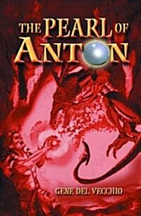 The Pearl of Anton (Hardcover)