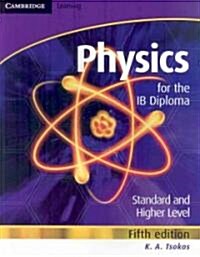 [중고] Physics for the IB Diploma (Paperback, 5 Rev ed)