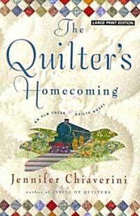 The Quilters Homecoming (Paperback, Large Print)