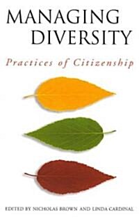 Managing Diversity: Practices of Citizenship (Paperback)