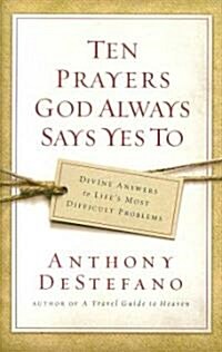 Ten Prayers God Always Says Yes to (Paperback, Large Print)