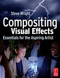 Compositing Visual Effects (Paperback)
